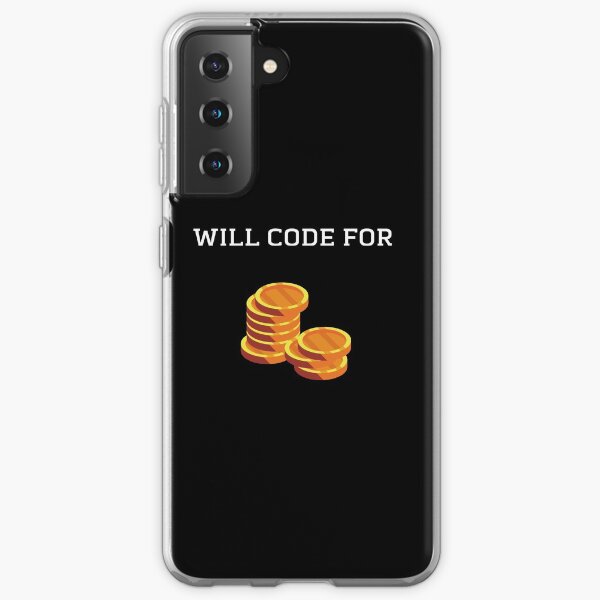 Will Code For Gold Samsung Galaxy Soft Case