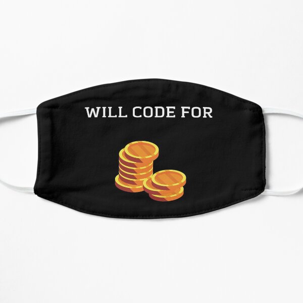 Will Code For Gold Flat Mask