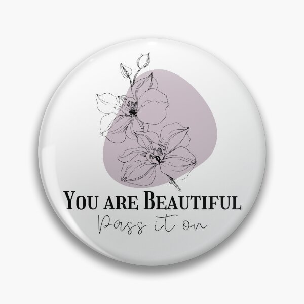 Item preview, You are beautiful - pass it on designed and sold by Kayla-Growing.