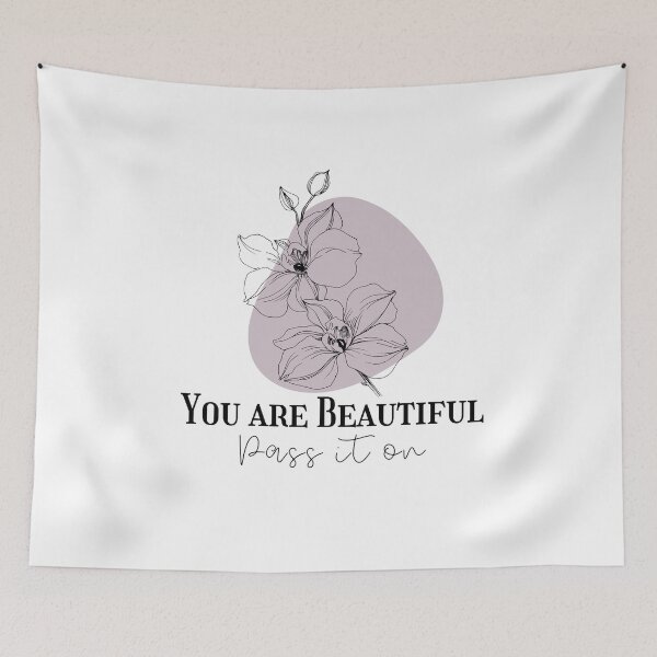 Item preview, You are beautiful - pass it on designed and sold by Kayla-Growing.