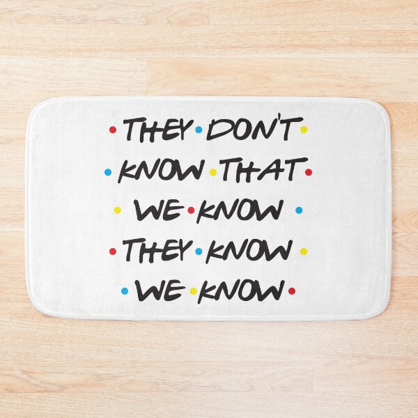 Item preview, They Don't Know That We Know They Know We Know designed and sold by OudiTheUnicorn.