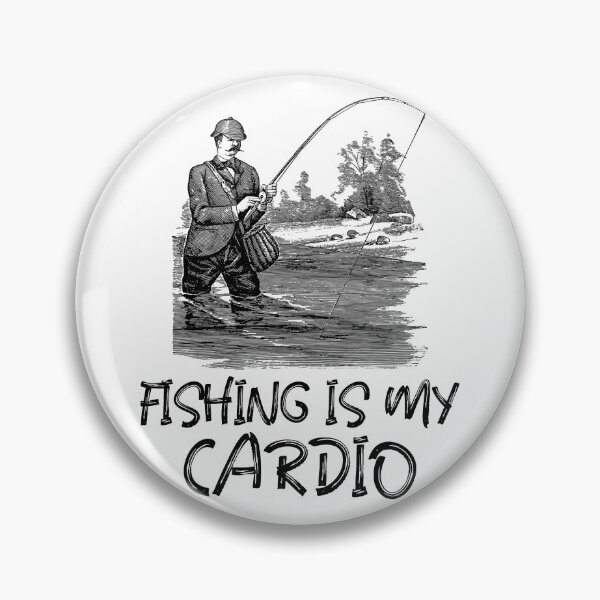 Item preview, FISHING IS MY CARDIO designed and sold by PTree1.