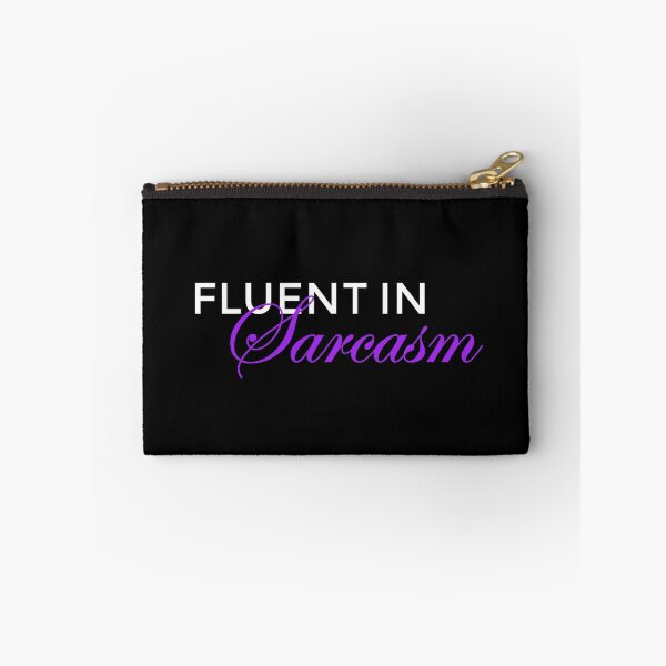 Item preview, Fluent In Sarcasm (For Dark Background) designed and sold by janina3.