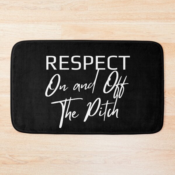 Item preview, Respect On and Off The Pitch White Design designed and sold by SweetAndSpice.