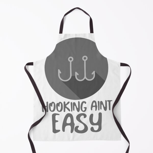 Item preview, HOOKING AINT EASY designed and sold by PTree1.