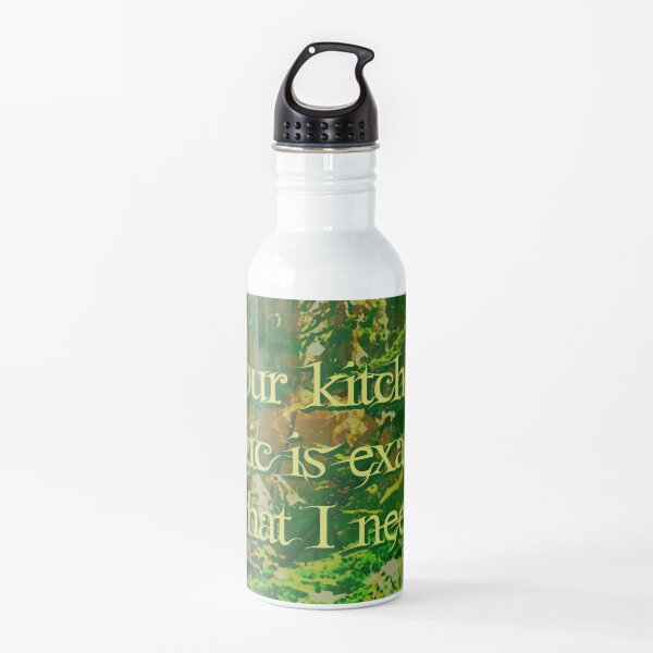 Your kitchen magic is exactly what I need Water Bottle