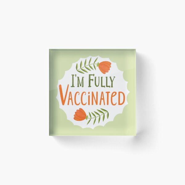 Item preview, I’m fully Vaccinated  designed and sold by Annette Kraus.