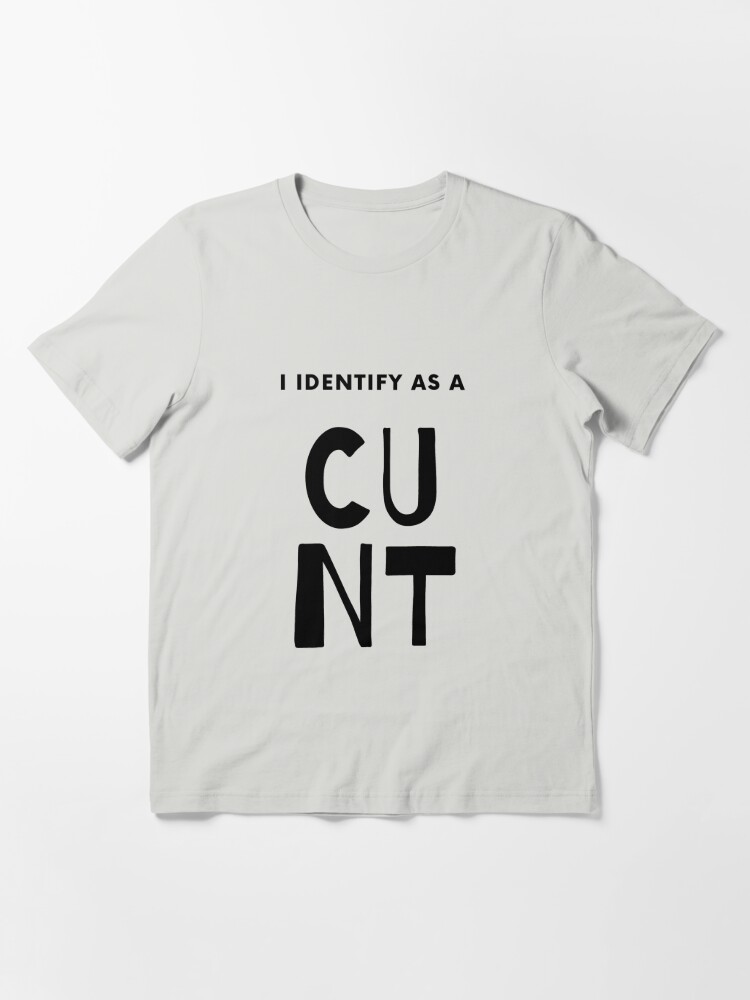 hello you cunt its only offensive funny rude Essential T-Shirt for Sale by  ramwebroom