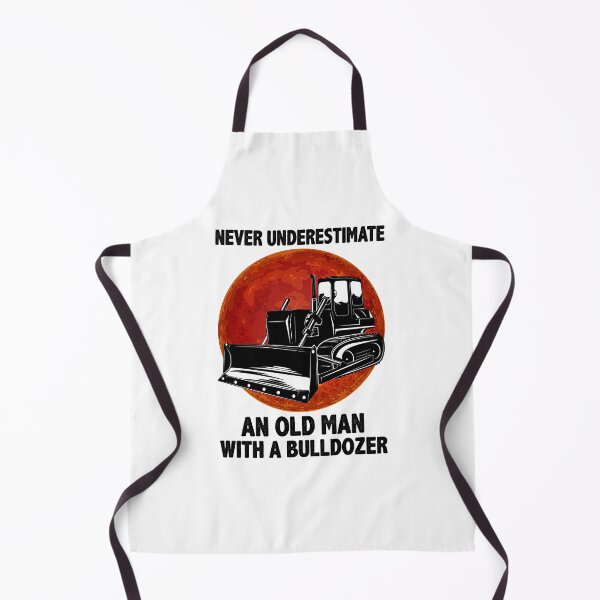 Item preview, Never Underestimate An Old Man With A Bulldozer designed and sold by royaltea111.
