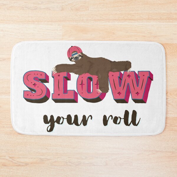 Item preview, Slow your roll Sloth Lover designed and sold by LaPaoTorres.