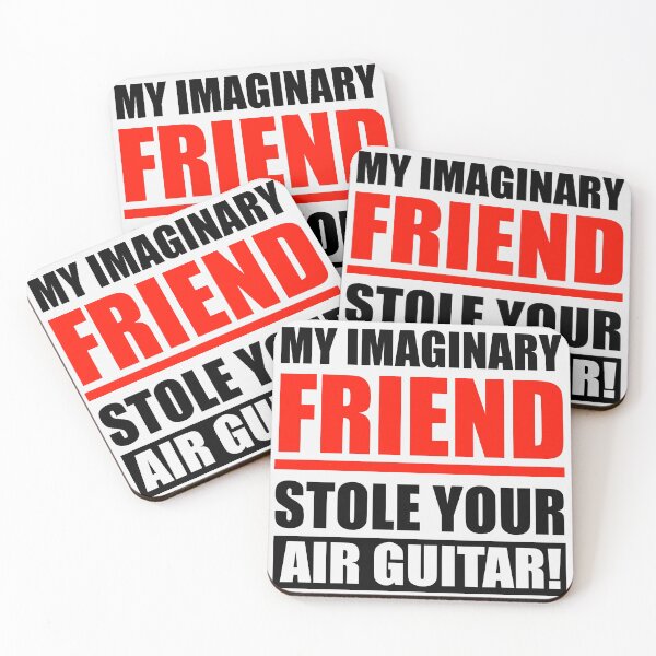 Aperçu de l'œuvre HILARANT! IMAGINARY FRIEND STOLE AIR GUITAR! créée et vendue par URBANARMY.