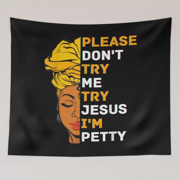 Item preview, Please Don't Try Me Try Jesus Black Girl Magic Melanin Women T-Shirt designed and sold by Lukifo-Super.