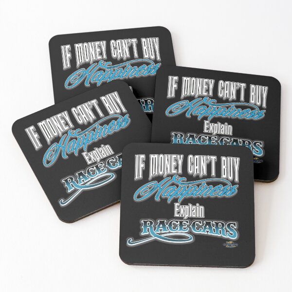 Item preview, If money can't buy happiness, explain Race cars  designed and sold by Elliot Klugh.