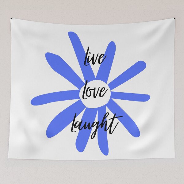 Item preview, Live, Love, Laught 4 designed and sold by Melanie  Poirier ⭐⭐⭐⭐⭐.