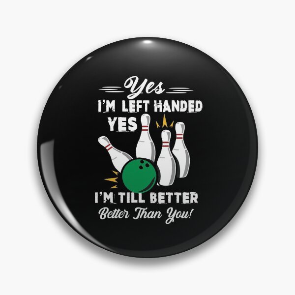 Item preview, Retro Bowling Design Left Handed Still Better Gift Shirt designed and sold by jvtee.