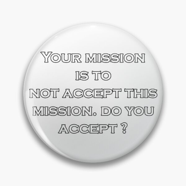 Item preview, Logical Paradox - Do you accept the mission designed and sold by LegendaryVortex.