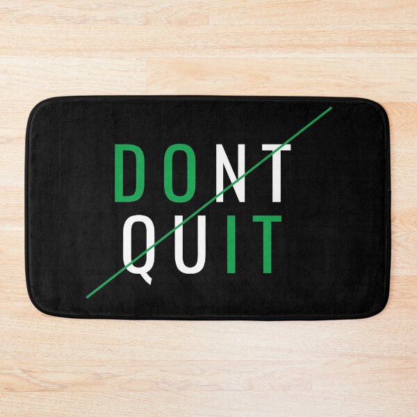 Item preview, Do It, Don't Quit, Motivational designed and sold by MelanieMerches.