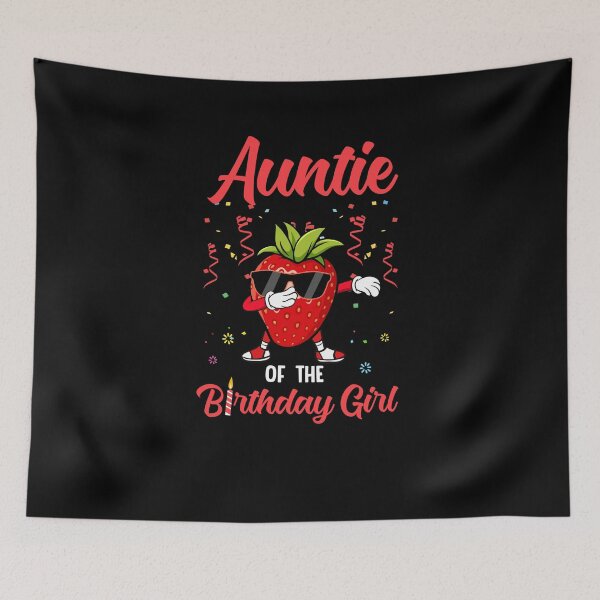 Item preview, Fruit Lovers Auntie of the Birthday Girl Strawberry designed and sold by cadieuxart.
