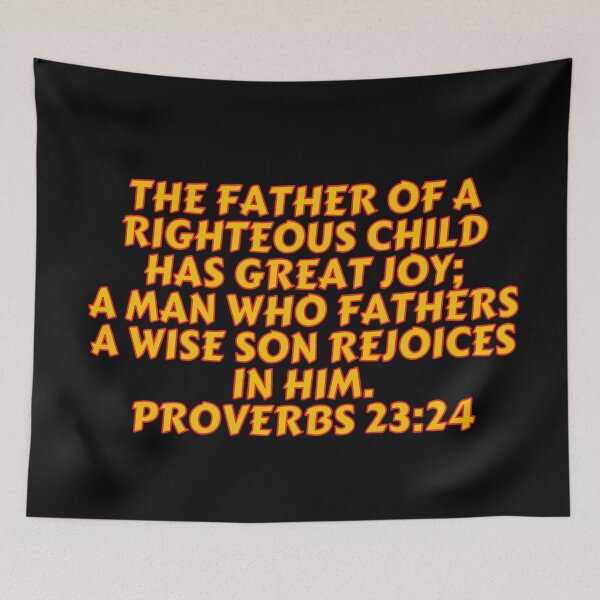 Item preview, Bible Verse Proverbs 23:24 designed and sold by Prayingwarrior.