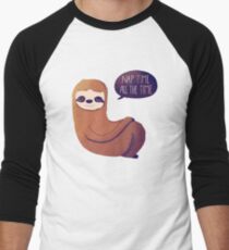 Nap Time, All The Time Men's Baseball ¾ T-Shirt