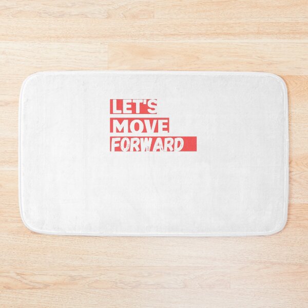 Item preview, Let's move forward designed and sold by Generalphi.