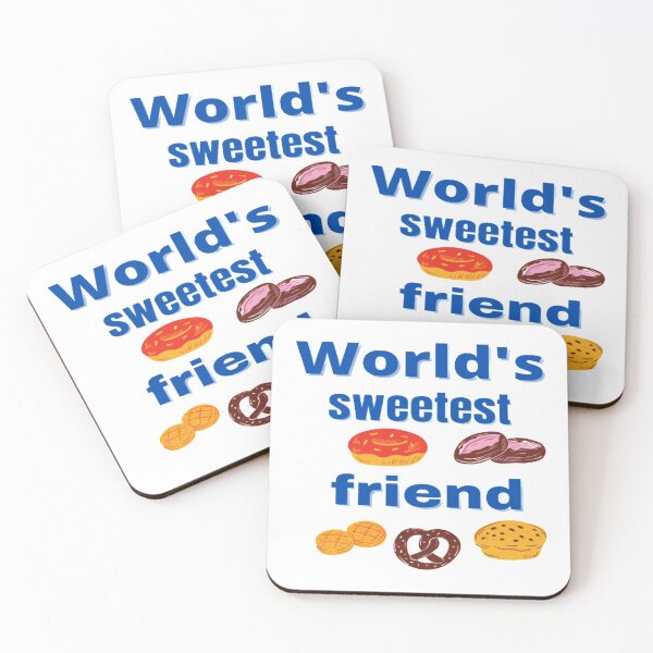 Item preview, World's sweetest friend designed and sold by calmingchaos.