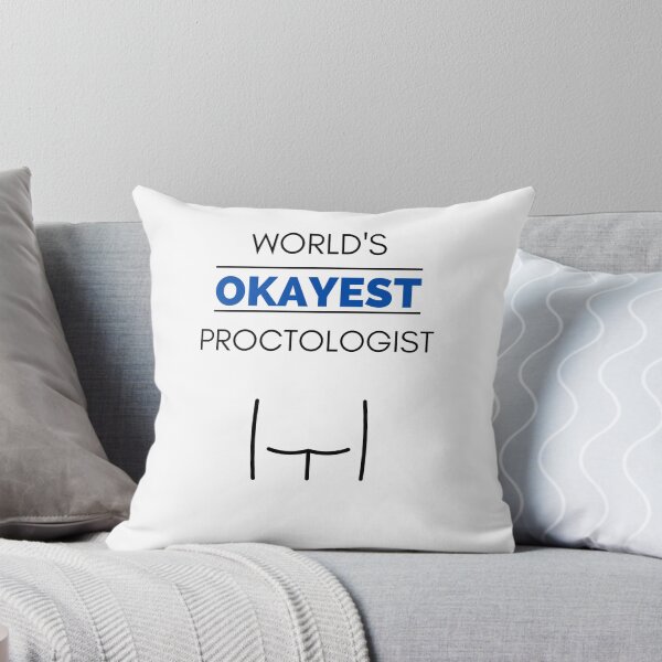 Item preview, Worlds Okayest Proctologist  designed and sold by HomerNixon.
