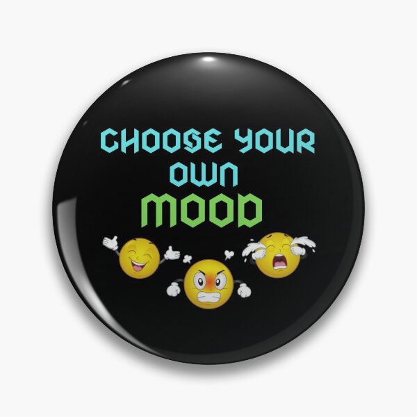 Item preview, Choose Your Mood (Fourth Edition): designed and sold by TheShahinDesign.