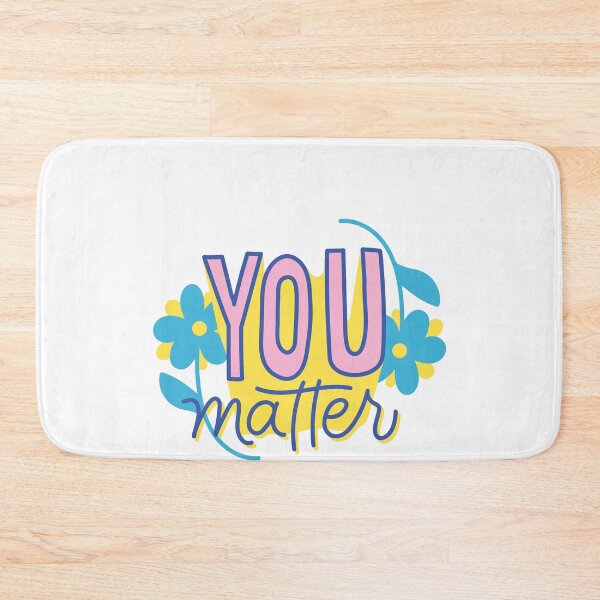 Item preview, You Matter designed and sold by Bhavna111.