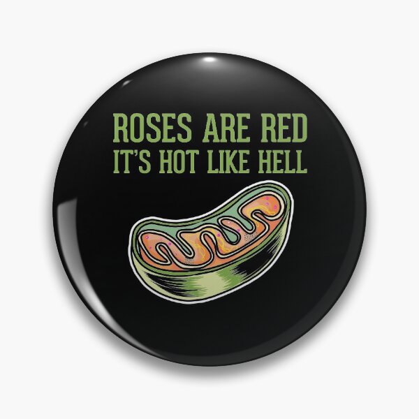 Item preview, Roses are Red Mitochondria Powerhouses of the Cell designed and sold by NeXore.