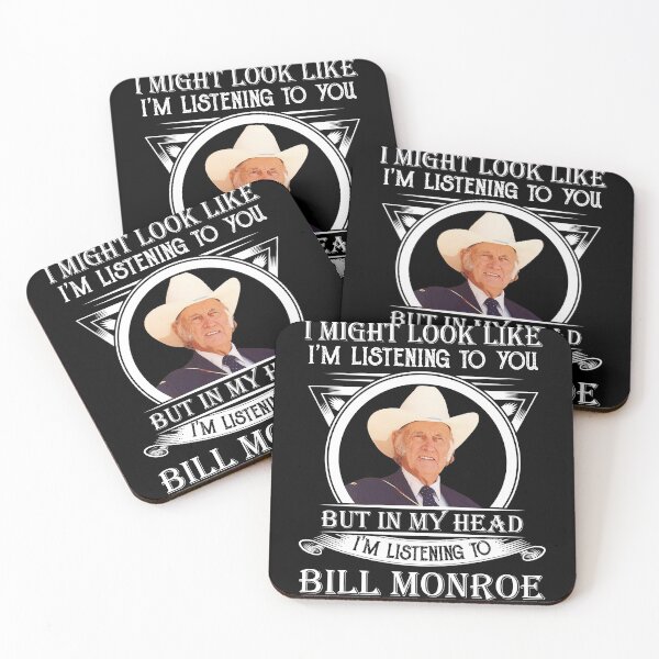Item preview, I May Look Like I'm Listening To You Bill Monroe designed and sold by NeilGraye.