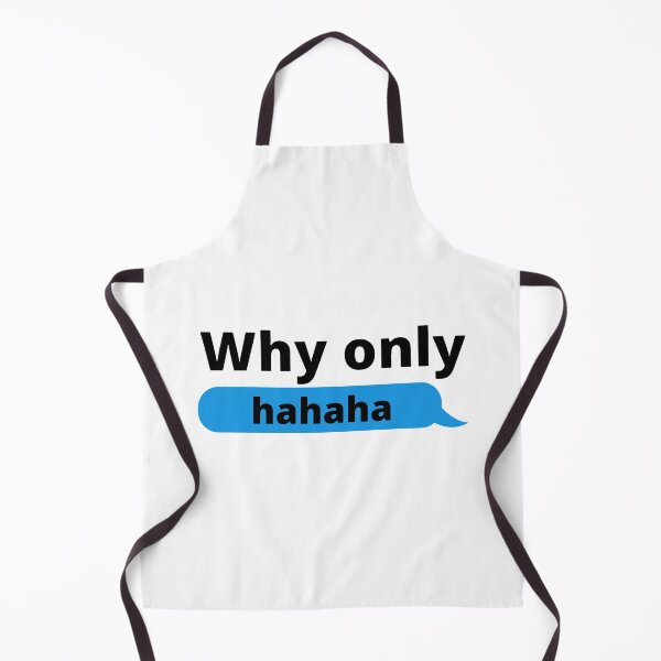 Item preview, Why only hahaha designed and sold by stjin.