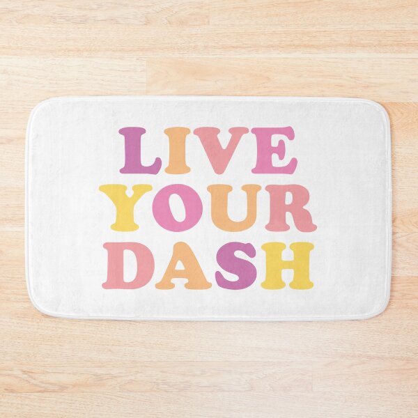 Item preview, live your dash designed and sold by logan-fairchild.