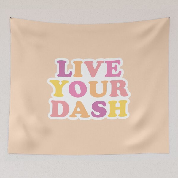 Item preview, live your dash designed and sold by logan-fairchild.