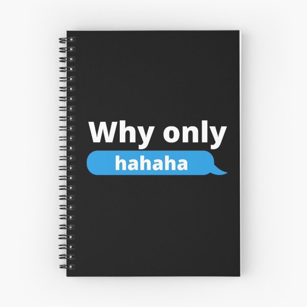 Item preview, Why only hahaha designed and sold by stjin.