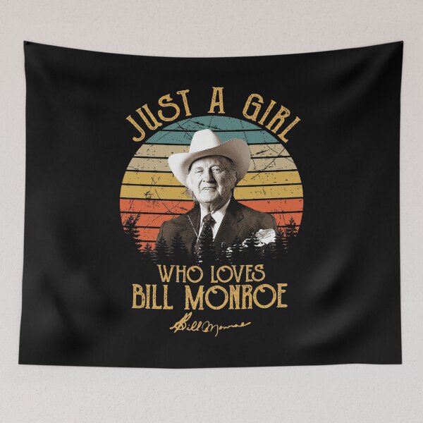 Item preview, Just A Girl Who Loves Bill Monroe designed and sold by NeilGraye.