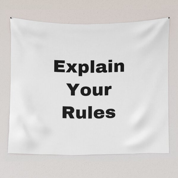 Item preview, Explain Your Rules designed and sold by Yeewen88.
