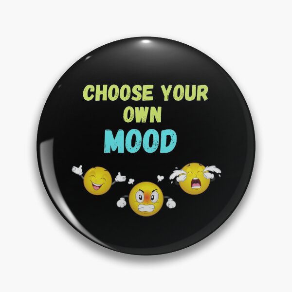 Item preview, Choose Your Mood (Sixth Edition): designed and sold by TheShahinDesign.