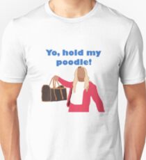 Yo, hold my poodle Unisex T-Shirt
