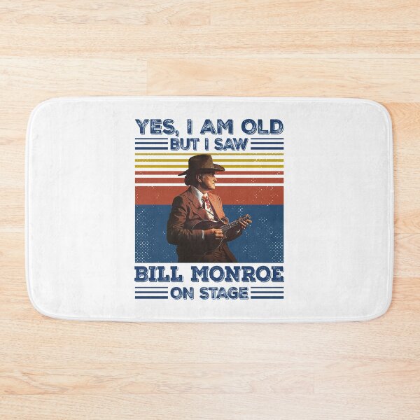 Item preview, Retro Yes I'm Old But I Saw Bill Monroe On Stage designed and sold by NeilGraye.