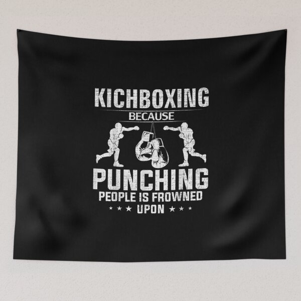 Item preview, Kickboxing Because Punching People Is Frowned Upon designed and sold by ThiReals.