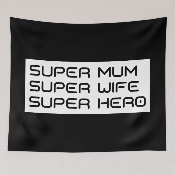 Item preview, Super Mum, Super Wife, Super Hero. Funny Mum Life Design.  designed and sold by That Cheeky Tee.