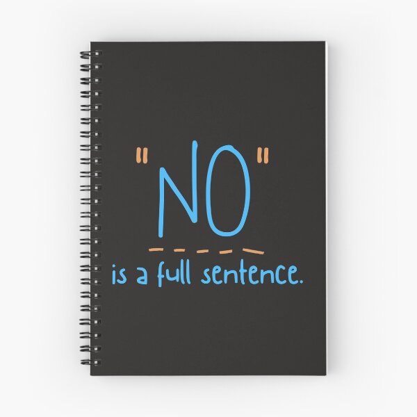 Item preview, NO is a full sentence designed and sold by Summers Cool.