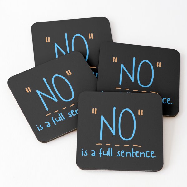 Item preview, NO is a full sentence designed and sold by Summers Cool.