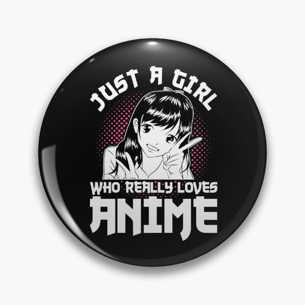 Item preview, Just A Girl Who Really Loves Anime  designed and sold by bestshirtdesign.
