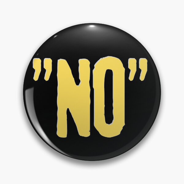 Item preview, NO is a full sentence designed and sold by Summers Cool.