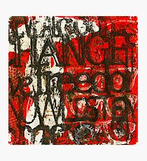Weathering CHANGE (Monotype) Photographic Print