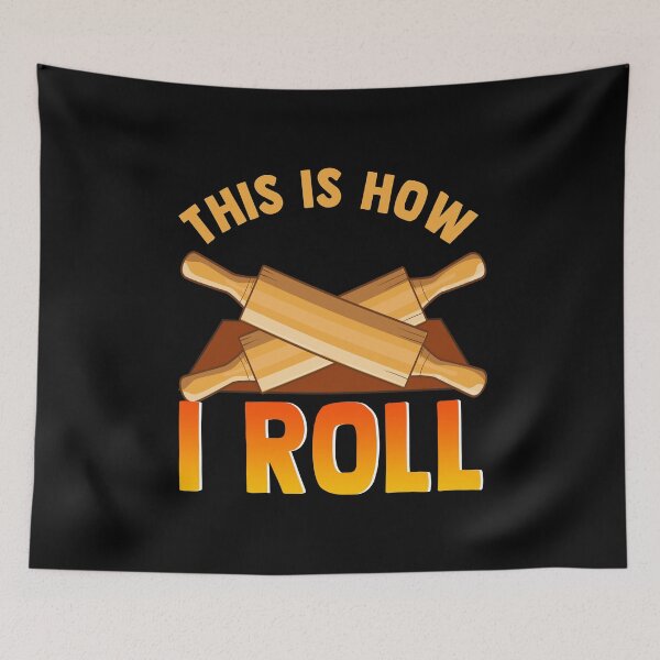 Item preview, Cute & Funny This Is How I Roll Baker Rolling Pun designed and sold by perfectpresents.
