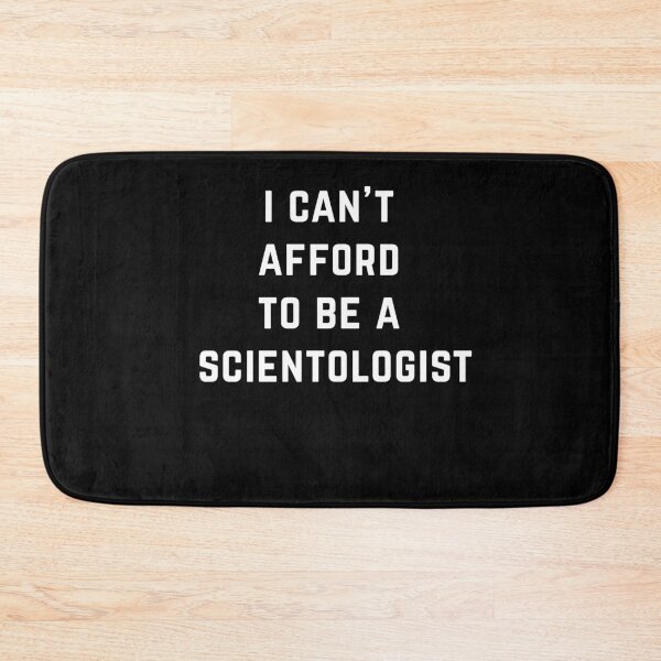 Item preview, I Can't Afford To Be A Scientologist designed and sold by directgifts.