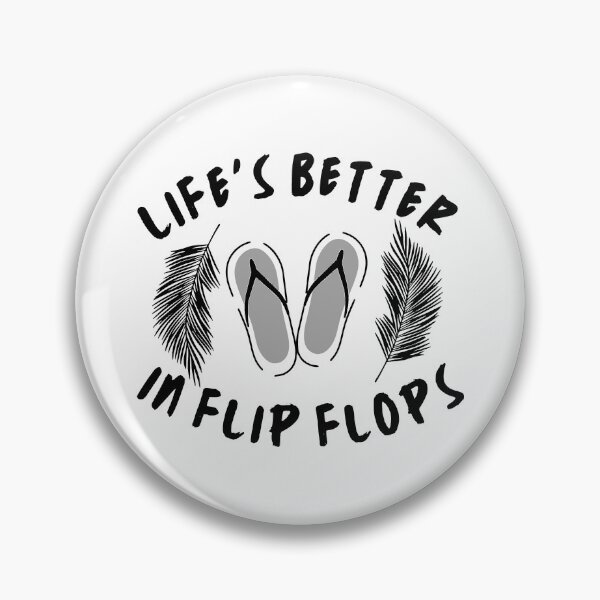 Item preview, Life's Better in Flip Flops designed and sold by OMdesigns93.